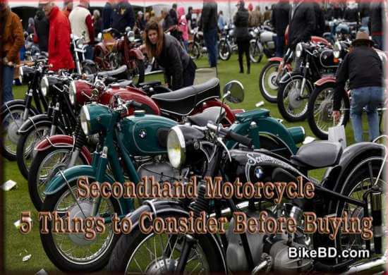 Secondhand Motorcycle - 5 Things to Consider Before Buying