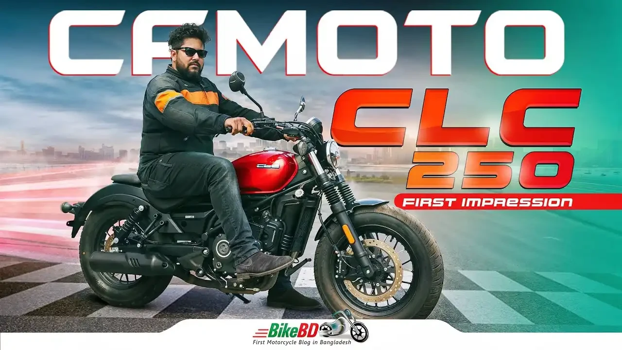 CFMOTO CLC 250 Bangladesh Review: New Cruiser Bike Unveiled!