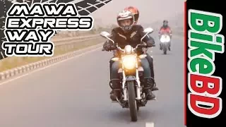 Mawa Express Way Tour with Few Highway Riding Tips - BikeBD